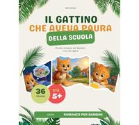 Il Gattino Che Aveva Paura della Scuola: 38