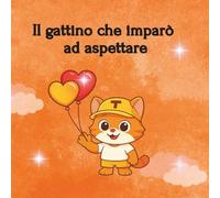 Il gattino che imparò ad aspettare: 4