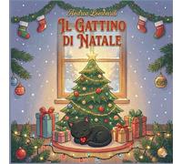 Il gattino di Natale: Fiaba illustrata per bambini