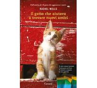 Il gatto che aiutava a trovare nuovi amici