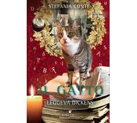 Il Gatto Che Leggeva Dickens Stefania Conte Morganti Editori 2016
