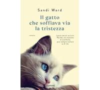Il gatto che soffiava via la tristezza