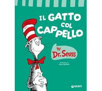 Il gatto col cappello. Ediz. a colori
