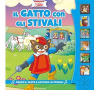 Il gatto con gli stivali. Ascolta le fiabe. Ediz. a colori