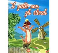 Il gatto con gli stivali. Ediz. illustrata