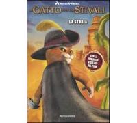 Il gatto con gli stivali. La storia. Ediz. illustrata