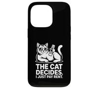 Il gatto decide che pago solo l'affitto Funny Cat Custodia per iPhone 13 Pro