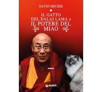 Il gatto del Dalai Lama e il potere del miao