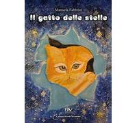 Il gatto delle stelle. Ediz. a colori