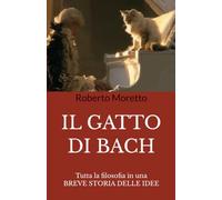 Il gatto di Bach: Breve storia delle idee