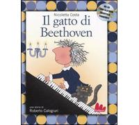 Il gatto di Beethoven. Ediz. illustrata. Con CD Audio