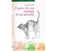 Il gatto di casa: etologia di un'amicizia