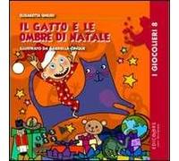 Il gatto e le ombre di Natale. Ediz. illustrata