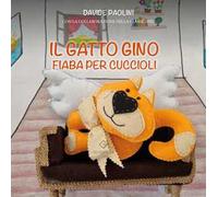 Il gatto Gino. Ediz. a colori