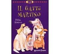 Il gatto Martino. Ediz. illustrata