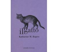 Il gatto [Paperback] [Nov 16, 2017] Rogers, Katharine M. and D'Amico, Caterina