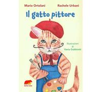 Il gatto pittore - Ortolani Mario, Urbani Rachele