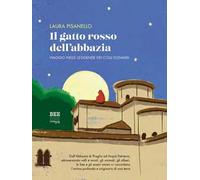 Il gatto rosso dell'abbazia. Viaggio nelle leggende dei Colli Euganei