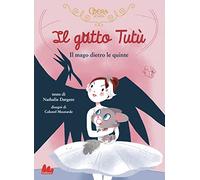Il gatto Tutù. Il mago dietro le quinte