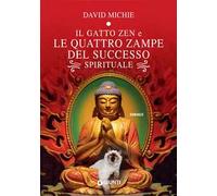 Il gatto zen e le quattro zampe del successo spirituale