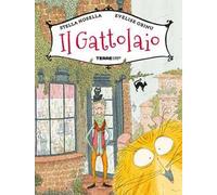 Il Gattolaio. Ediz. a colori