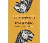Il Gattopardo letto da Toni Servillo. Audiolibro. CD Audio formato MP3
