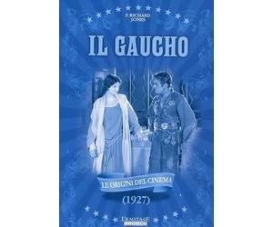 Il Gaucho (1927) by Douglas Fairbanks Jr.