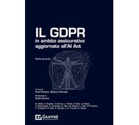 Il GDPR in ambito assicurativo (Vol. 2)