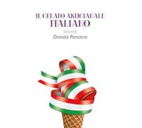 Il gelato artigianale italiano secondo Donata Panciera