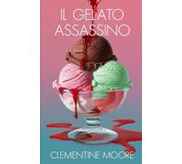 Il Gelato Assassino: Mistero Accogliente