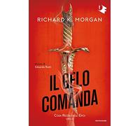 Il gelo comanda. Cosa resta degli eroi (Libro 2)