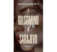 Il gelsomino di Sarajevo