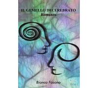 Il gemello decerebrato