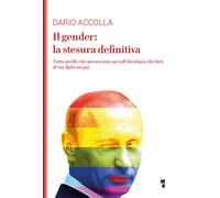 Il gender: la stesura definitiva. Tutto quello che ancora non sai