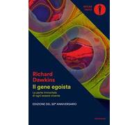 Il gene egoista. La parte immortale di ogni essere vivente