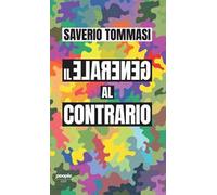 Il generale al contrario