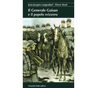 Il generale Guisan e il popolo svizzero