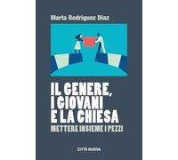 Il genere, i giovani e la Chiesa. Mettere insieme i pezzi