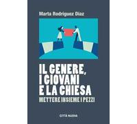 Il genere, i giovani e la Chiesa. Mettere insieme i pezzi