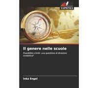 Il genere nelle scuole: Possibilità e limiti: una questione di direzione scolastica?