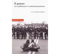 Il genere tra neoliberalismo e neofondamentalismo