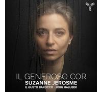 IL GENEROSO COR - ARIAS FROM SCARLATTI, GRIMANI, DE ROSSI