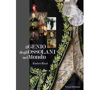 Il genio degli ossolani nel mondo