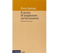 Il genio di migliorare un'invenzione. Transizioni letterarie