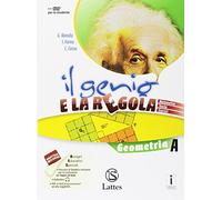 Il genio e la regola. Geometria A. Per la Scuola media. Con e-book. Con espansione online (Vol. 1)