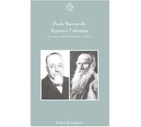 Il genio e l'alienista. La strana visita di Lombroso a Tolstoj