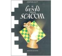 Il genio negli scacchi - [Messaggerie Scacchistiche]