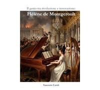 Il genio tra rivoluzione e innovazione: Hélène de Montgeroult