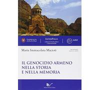 Il genocidio armeno nella storia e nella memoria