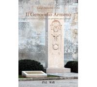 Il genocidio armeno. Una memoria pugliese un progetto per il futuro - Fino...